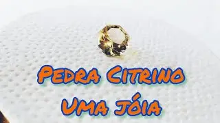 Lapida&ccedil;&atilde;o de uma pedra Citrino, virou uma j&oacute;ia 