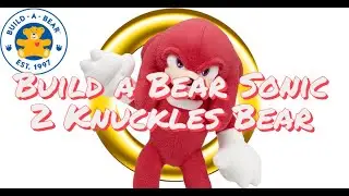 Build a Bear News - Sonic 2, Knuckles Bear (now available in US & UK)