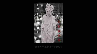 Eternal Chaos - Gray Eminence