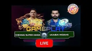 World Cricket Championship 2 LIVE STEAM CHENNAI SUPER KINGS  vs  MUMBAI INDIANS VIVO IPL 2018