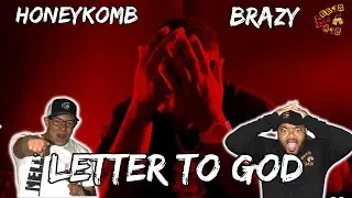 THIS HIT US HARD!!! | Honeykomb Brazy - Letter to God Reaction