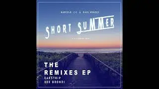 (Re-Upload) Marcelo CIC & Raul Mendes (feat. Ashley Jana) - Short Summer (Vee Brondi Remix) [L3P]