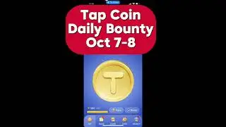 7 - 8 October 2024 TapCoin Daily Bounty Today  #tapcoinapp #tapcoinsdailybounty