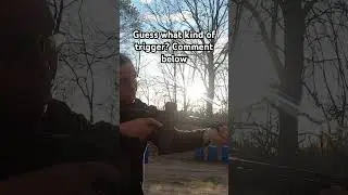 Can you guess what type of trigger I'm using?