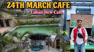 24TH March Cafe | Lahan New Cafe ☕️ | Lounge & Bar | Live Music | Swimming Pool | Open GriP