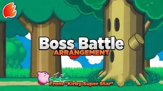 Boss Battle: Arrangement ◓ Kirby Super Star