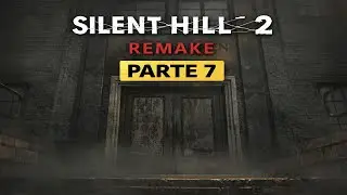 Silent Hill 2 Remake | No deb&iacute; seguirla&hellip; 😰 | Parte 7