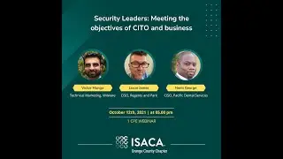 Security Leaders: Meeting the objectives of CITO and business leaders