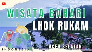 PESONA WISATA DESA BAHARI LHOK RUKAM || ACEH SELATAN || DESTINASI