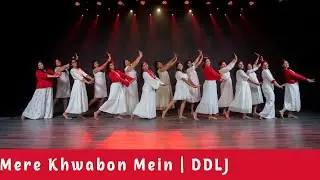 Mere Khwabon Mein | DDLJ | Mudra Boston | Dance Cover