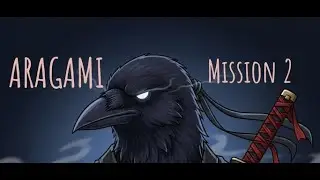 Aragami, Chapter 2