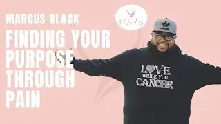 Finding Your Purpose Through Pain with Marcus Black | Koya Webb