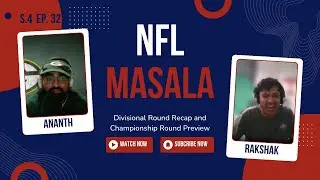 NFL Masala S4 EP 32 - NFL Divisional Round Recap and Championship Round Preview