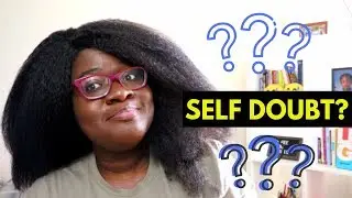 HOW TO DEAL WITH SELF DOUBT | MOTIVATION