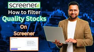 How to Filter Quality Stocks on Screener | Screener for Quality Stocks | How to Find Quality Stocks