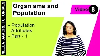 Biology For NEET & AIIMS | Organisms and Population - Population Attributes - Part - 1