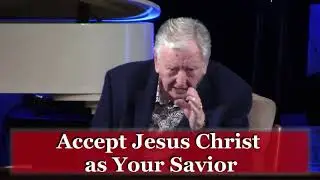 Accept Jesus Christ as Your Savior