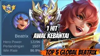 1 Hit TOP 5 GLOBAL BEATRIX Awalnya Dibantai Musuh Gak Nyangka_Gameplay Mobile Legend