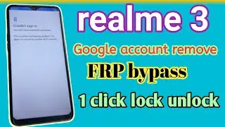 realme 3 frp bypass (rmx1825) Google account remove 1 click lock remove