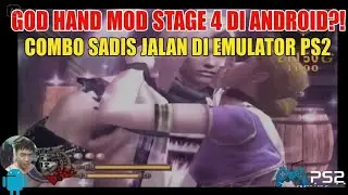 God Hand Mod Stage 4 di Android?! Combo Sadis Jalan di Emulator PS2 🔥👊