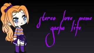 stereo love meme gacha life/From my design