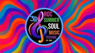 Rochester Summer Soul Music Festival | 30th Anniversary Celebration 1995&ndash;2025 | WXXI #Rocsumsoulfest