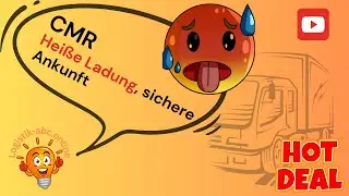 025 CMR - Hei&szlig;e Ladung, sichere Ankunft