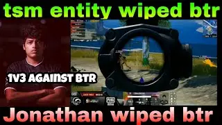Jonathan wiped btr,tsm wiped btr,pmwl final,btr wiped by tsm entity,ram entity wiped btr
