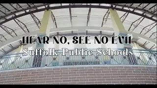 Suffolk Public Schools - Hear No See No Evil