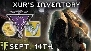 Destiny 2: Xur Inventory & Location (September 14th) - EDZ with God Rolled Exotics! (Forsaken)