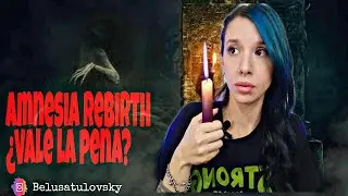 Análisis del Amnesia Rebirth, ¿Vale la pena jugarlo?