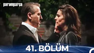 Paramparça 41. Bölüm