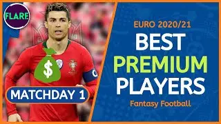 EURO FANTASY MATCHDAY 1 BEST PREMIUM PLAYERS! | Best picks! | Euro Fantasy Tips and Tricks 2020/21