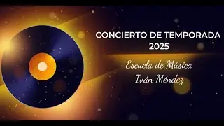 VI CONCIERTO DE TEMPORADA 2025