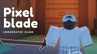 Pixel Blade underrated game