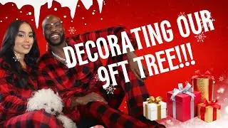 Decorating our 9 FOOT TREE !!!