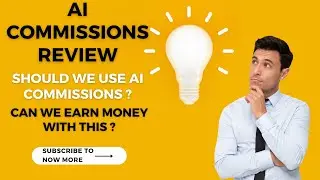 AI Commissions Review | Benefit of AI Commissions| Can I Use AI Commissions To Earn Money ?