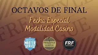 RENGO vs KEOZ/RYOX - 8vos | Fecha Especial Modalidad Casino | FREESTYLE LEAGUE 2022