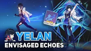 Yelan Echo Guide - Yelan's Envisaged Echoes | Genshin Impact
