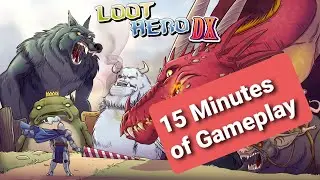 Loot Hero DX Nintendo Switch Gameplay | 15 Minutes of Gameplay