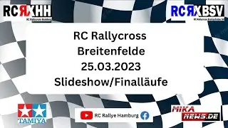 RC Rallycross Breitenfelde 25.03.2023 Slideshow/Finalläufe