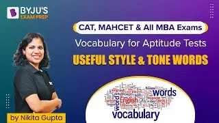 CAT 2022 & Other MBA Exams | Useful Style and Tone Words  | Ace Vocabulary for CAT Exam | BYJU'S CAT