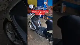 mio smile ganti body jadi mio sporty #miosporty #modifikasimotor