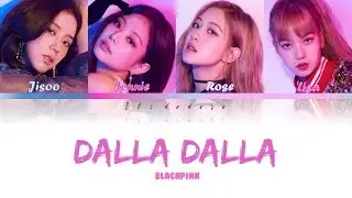 How Would BLACKPINK sing ITZY DALLA DALLA [Han/Rom/Eng] Lyrics