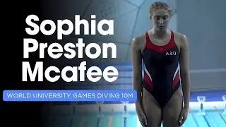 SOPHIA PRESTON MCAFEE - World University Games Diving | Women's Platform 10M - Semi - Finals #diving