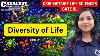Diversity Of LIfe - Part -2| Taxonomy & Systematics | CSIR NET  Life sciences
