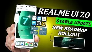 Realme UI 7.0 Stable Update Rollout Start ⚡ Realme UI 7.0 3rd New Roadmap Rollout 😍