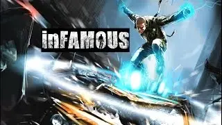 InFamous - Good Let's Play - Part 1 