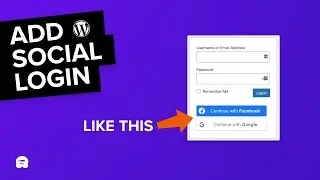 How To Add a Social Login To WordPress (The Easy Way!)