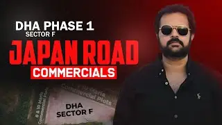 DHA Phase 1 - Japan Road Commercials 🔥 | dha phase 1 sector f | dha 1 updates | real ustad
